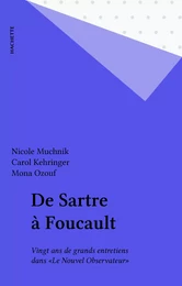 De Sartre à Foucault