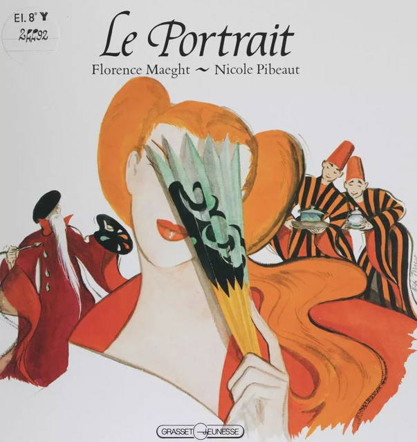 Le Portrait - Florence Maeght, Nicole Pibeaut - Grasset (réédition numérique FeniXX)