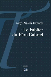 Le Fablier du Père Gabriel