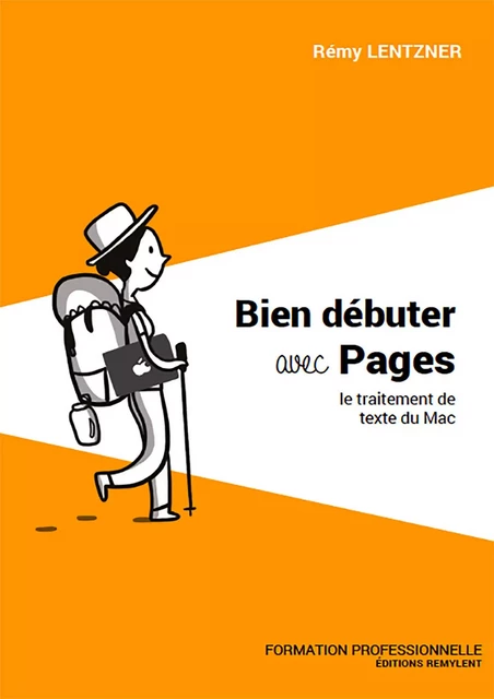 Bien débuter avec pages - Rémy Lentzner - Remylent