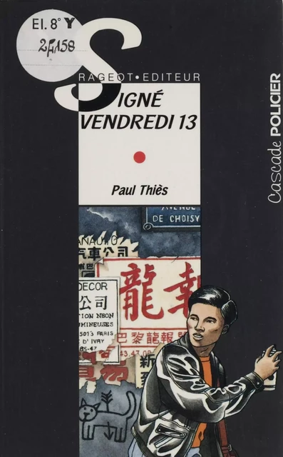 Signé Vendredi 13 - Paul Thiès - Rageot (réédition numérique FeniXX)