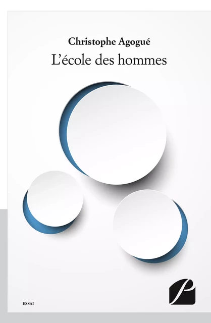 L'école des hommes -  Christophe Agogué - Editions du Panthéon