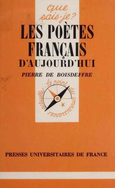 Les Poètes français d'aujourd'hui - Pierre de Boisdeffre - Presses universitaires de France (réédition numérique FeniXX)