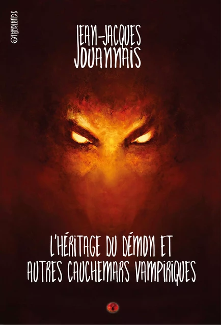 L'heritage du démon et autres cauchemars vampiriques - Jean-Jacques Jouannais - Otherlands