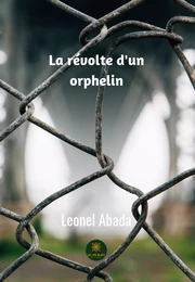 La révolte d’un orphelin