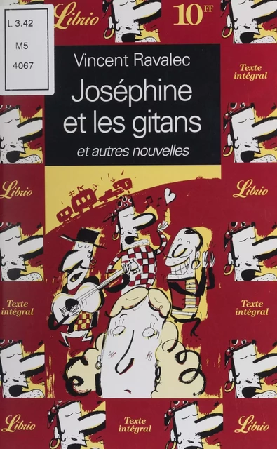 Joséphine et les Gitans - Vincent Ravalec - Librio (réédition numérique FeniXX)