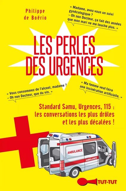 Les Perles des urgences - Philippe de Boërio - Leduc Humour