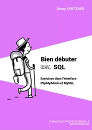 Bien débuter avec SQL