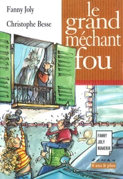 Le grand méchant fou