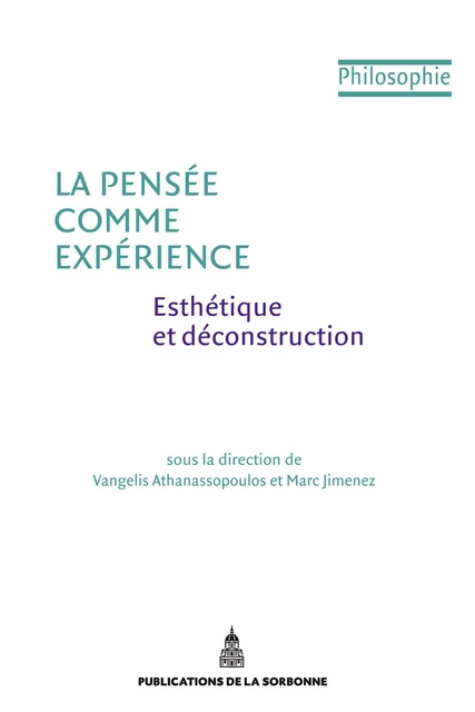 La pensée comme expérience -  - Éditions de la Sorbonne