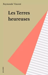 Les Terres heureuses