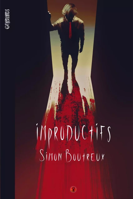 Improductifs - Simon Boutreux - Otherlands