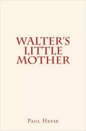 Walter's Little Mother