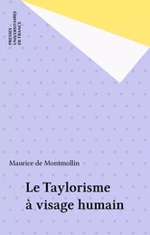 Le Taylorisme à visage humain