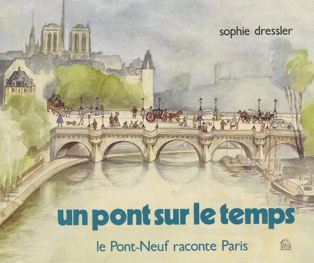 Un pont sur le temps - Pierre Debresse, Sophie Dressler, Jean-Marc Léri - Magnard (réédition numérique FeniXX)