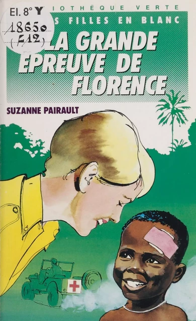 La Grande Épreuve de Florence - Suzanne Pairault - Hachette Jeunesse (réédition numérique FeniXX)