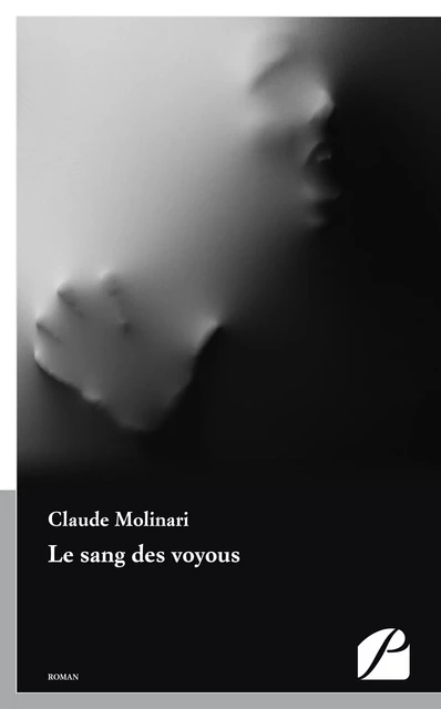 Le sang des voyous -  Claude Molinari - Editions du Panthéon