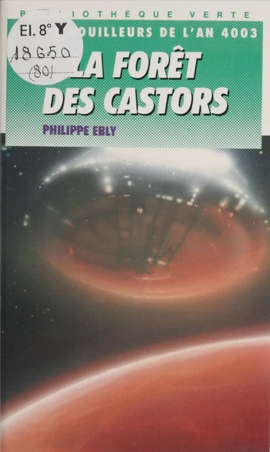 La Forêt des castors - Philippe Ebly - Hachette Jeunesse (réédition numérique FeniXX)