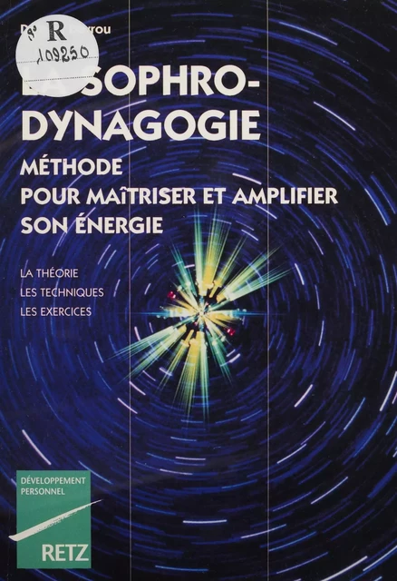 La Sophro-dynagogie - Yves Davrou - Retz (réédition numérique FeniXX)