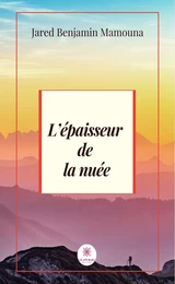 L’épaisseur de la nuée