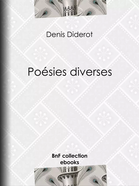 Poésies diverses - Denis Diderot - BnF collection ebooks