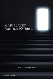 Avant que l'ombre…