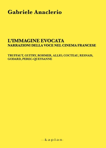 L’immagine evocata - Gabriele Anaclerio - Edizioni Kaplan