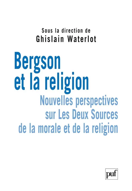 Bergson et la religion - Ghislain Waterlot - Humensis