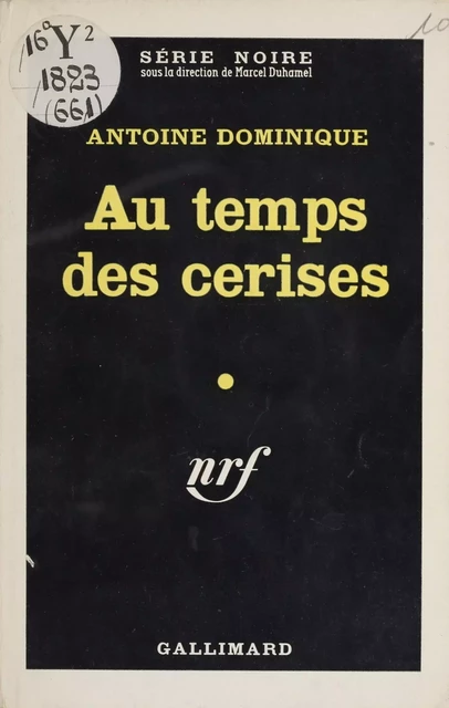 Au temps des cerises - Antoine L. Dominique - Gallimard (réédition numérique FeniXX)