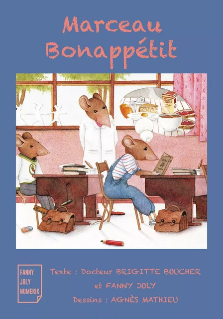 Marceau Bonappétit - Fanny Joly, Brigitte Boucher - Fanny Joly Numerik