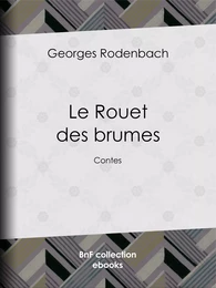 Le Rouet des brumes