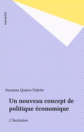 Un nouveau concept de politique économique