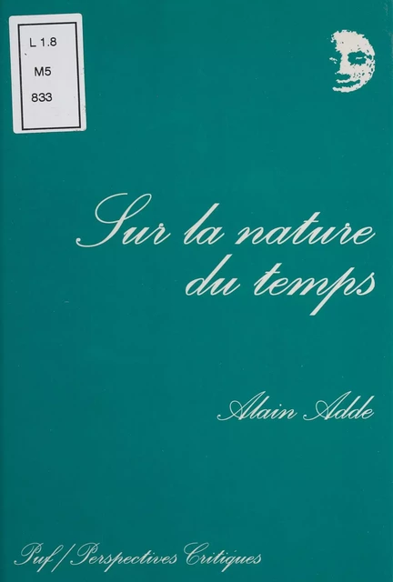 Sur la nature du temps - Alain Adde - Presses universitaires de France (réédition numérique FeniXX)