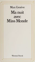 Ma nuit avec Miss Monde