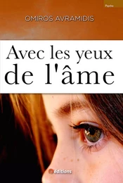 Avec les yeux de l'âme