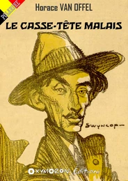 Le casse-tête malais