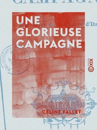 Une glorieuse campagne