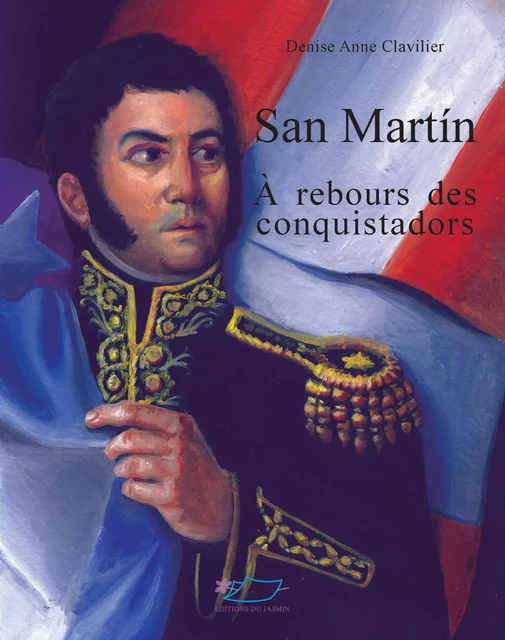 San Martín - Denise Anne Clavilier - Jasmin