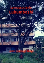 Le massacre de Lubumbashi