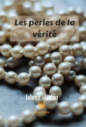 Les perles de la vérité