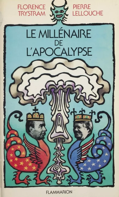 Le Millénaire de l'Apocalypse - Florence Trystram, Pierre Lellouche - Flammarion (réédition numérique FeniXX)