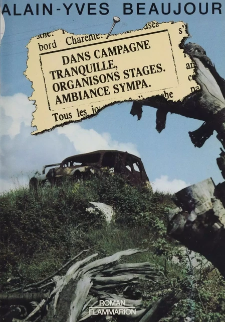 Dans campagne tranquille, organisons stages, ambiance sympa - Alain-Yves Beaujour - Flammarion (réédition numérique FeniXX)