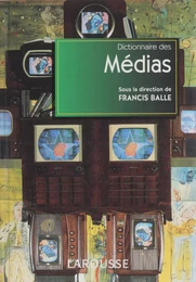 Dictionnaire des médias