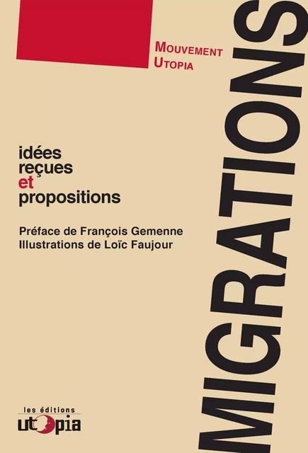 Migrations - Le Mouvement Utopia - Les Éditions Utopia