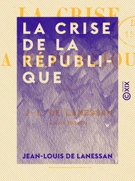 La Crise de la République