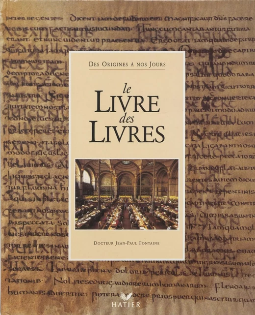 Le Livre des livres - Jean-Paul Fontaine - Hatier (réédition numérique FeniXX)