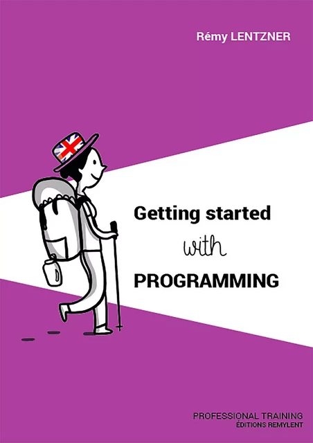 Getting started with programming - Remy Lentzer - Remylent