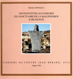 Les statuettes aux parures du sanctuaire de la Malophoros à Sélinonte