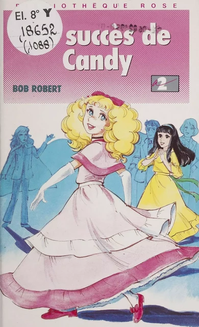 Les succès de Candy - Bob Robert - Hachette Jeunesse (réédition numérique FeniXX)