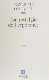 La Nostalgie de l'espérance